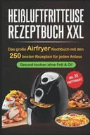 Kuchnia polska - Das grose Heisluftfritteuse Rezeptbuch XXL - miniaturka - grafika 1