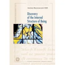Polskie Towarzystwo Tomasza z Akwinu Discovery of the Internal Structure of Beings Andrzej Maryniarczyk SDB - Obcojęzyczne książki naukowe Polskie Towarzystwo Tomasza z Akwinu Discovery of the Internal Structure of Beings Andrzej Maryniarczyk SDB - Obcojęzyczne książki naukowe - miniaturka - grafika 1