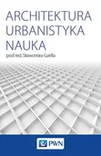Książki o architekturze - Architektura Urbanistyka Nauka Praca zbiorowa - miniaturka - grafika 1