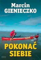 Felietony i reportaże - Pokonać siebie - miniaturka - grafika 1