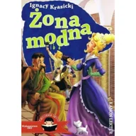 Literatura popularno naukowa dla młodzieży - Ibis Books Żona modna. Ilustrowana lektura Ignacy Krasicki - miniaturka - grafika 1