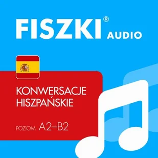 Magdalena Kaczorowska,Kinga Perczyńska AUDIOBOOK - hiszpański - Konwersacje (A2-B2) e-HK - Audiobooki do nauki języków - miniaturka - grafika 1