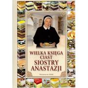 Książki kucharskie - WAM Wielka księga ciast Siostry Anastazji - Anastazja Pustelnik - miniaturka - grafika 1