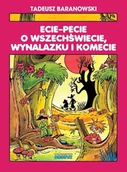 Komiksy dla młodzieży - Ecie-Pecie o wszechświecie, wynalazku i komecie - Tadeusz Baranowski - komiks - miniaturka - grafika 1