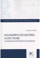 Fizyka i astronomia - Pozaempiryczne kryteria oceny teorii w kosmologicznej praktyce badawczej - miniaturka - grafika 1