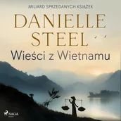 Audiobooki - literatura piękna - Wieści z Wietnamu Danielle Steel - miniaturka - grafika 1
