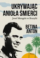 Felietony i reportaże - Ukrywając Anioła Śmierci. Josef Mengele w Brazylii - miniaturka - grafika 1