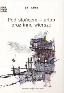 Pod słońcem. Urlop oraz inne wiersze - Poezja - miniaturka - grafika 1