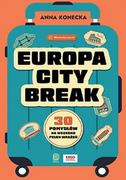 Przewodniki - Europa city break. 30 pomysłów na weekend pełen wrażeń - miniaturka - grafika 1