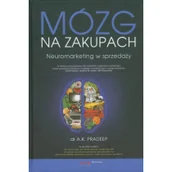 Psychologia - Mózg na zakupach Neuromarketing w sprzedaży | - miniaturka - grafika 1