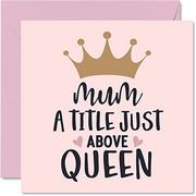 Kartki okolicznościowe i zaproszenia - Kartki urodzinowe dla mamy – tytuł "Just Above Queen" – zabawna kartka urodzinowa dla mamy od córki syna, prezenty urodzinowe dla mamy, 145 mm x 145 mm kartki z życzeniami na Dzień Matki dla mamy - miniaturka - grafika 1