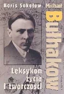 Biografie i autobiografie - Michaił Bułhakow. Leksykon Życia i Twórczości - miniaturka - grafika 1