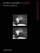 Kulturoznawstwo i antropologia - Wampir. Biografia symboliczna - miniaturka - grafika 1