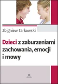 Psychologia - Harmonia Dzieci z zaburzeniami zachowania emocji i mowy - Zbigniew Tarkowski - miniaturka - grafika 1