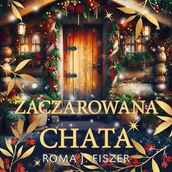 Audiobooki - romanse - Zaczarowana chata - miniaturka - grafika 1