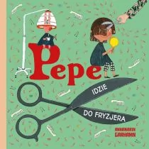 Pepe idzie do fryzjera - Wierszyki, rymowanki, piosenki - miniaturka - grafika 1