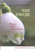 Miłość, seks, związki - Nas dwoje. Przed nami małżeństwo - miniaturka - grafika 1