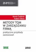 Zarządzanie - Metody TQM w zarządzaniu firmą. Praktyczne przykłady zastosowań - miniaturka - grafika 1