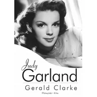 Biografie i autobiografie - Prószyński Clarke Gerald Judy Garland - miniaturka - grafika 1