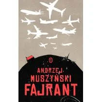 Wydawnictwo Literackie Fajrant - Andrzej Muszyński - Powieści - miniaturka - grafika 1