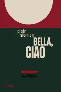 Bella, ciao - E-booki - literatura polska - miniaturka - grafika 1