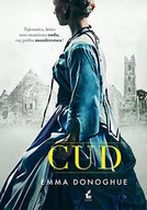 Powieści historyczne i biograficzne - Sonia Draga Cud - Emma Donoghue - miniaturka - grafika 1