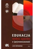 Pedagogika i dydaktyka - Edukacja wobec sporów o ( po ) nowoczesność Tom 1 - miniaturka - grafika 1