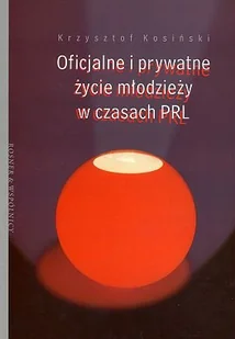 Oficjalne i prywatne życie młodzieży w czasach PRL - Historia Polski - miniaturka - grafika 1