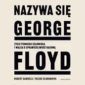 Audiobooki - literatura faktu - Nazywa się George Floyd - miniaturka - grafika 1
