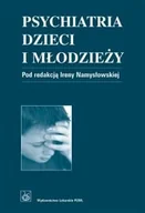 Podręczniki dla szkół wyższych - Psychiatria dzieci i młodzieży - miniaturka - grafika 1