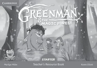 Greenman and the Magic Forest Starter Teachers Resource Book Miller Marilyn Karen Elliott - Książki do nauki języka angielskiego - miniaturka - grafika 2