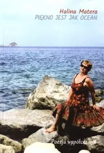 Piękno jest jak ocean - Halina Matera - Poezja - miniaturka - grafika 1