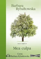Audiobooki - literatura popularnonaukowa - Mea Culpa Saga Część 4 Barbara Rybałtowska MP3) - miniaturka - grafika 1