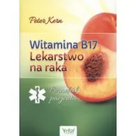 Zdrowie - poradniki - Vital Witamina B17. Lekarstwo na raka - Peter Kern - miniaturka - grafika 1