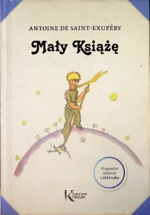 Greg Mały Książę (z ilustracjami Autora z 1942 roku) Antoine de Saint-Exupéry - Lektury szkoła podstawowa - miniaturka - grafika 3