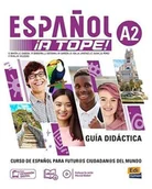 Książki do nauki języka hiszpańskiego - Espanol A Tope A2 przewodnik metodyczny - książka - miniaturka - grafika 1