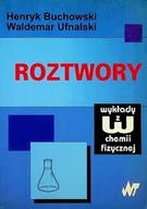 Chemia - Roztwory wykłady z chemii fizycznej - miniaturka - grafika 1