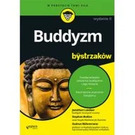 Filozofia i socjologia - Gudrun Bühnemann; Stephan Bodian; Jonathan Landaw Buddyzm dla bystrzaków Wydanie II - miniaturka - grafika 1