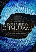 Fantasy - Dom między chmurami. Tom 1 - miniaturka - grafika 1