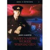 Pamiętniki, dzienniki, listy - Marynarski worek wspomnień - miniaturka - grafika 1