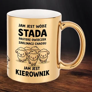 Złoty kubek dla kierownika - Jam jest wódz stada ... - Kubki - miniaturka - grafika 1