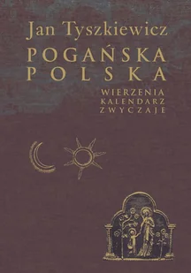 Pogańska Polska - Historia świata - miniaturka - grafika 1