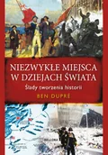 Historia świata - Niezwykłe miejsca w dziejach świata - miniaturka - grafika 1