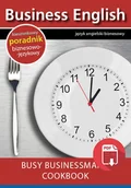 Książki do nauki języka angielskiego - Busy businessman's cookbook - miniaturka - grafika 1