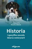 Technika - Historia i specyfika zawodu lekarza weterynarii - Joanna Helios, Wioletta Jedlecka - miniaturka - grafika 1