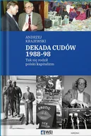 Ekonomia - Dekada cudów 1988-98. Tak się rodził polski kapitalizm - miniaturka - grafika 1