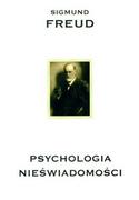 Psychologia - KR Freud Sigmund Psychologia nieświadomości - miniaturka - grafika 1