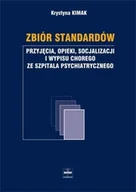 Podręczniki dla szkół wyższych - Czelej Zbiór standardów przyjęcia opieki socjalizacji i wypisu chorego ze szpitala psychiatrycznego - Kimak Krystyna - miniaturka - grafika 1