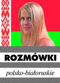 Pozostałe języki obce - Kram Rozmówki polsko-białoruskie - Urszula Michalska - miniaturka - grafika 1