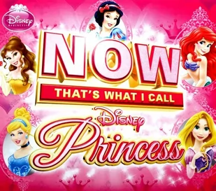 Now That's What I Call Disney Princess (Disney Księżniczki) - Muzyka dla dzieci - miniaturka - grafika 1
